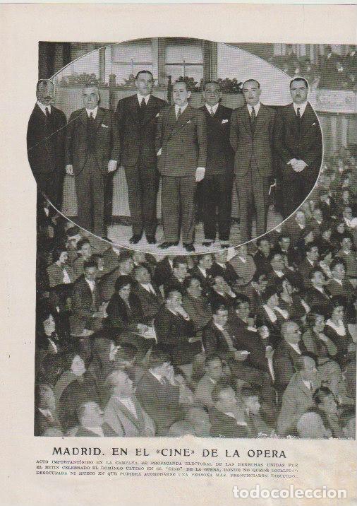 Coleccionismo de revistas y peri&oacute;dicos: * CINE &Oacute;PERA * Mitin de las derechas: Larramendi, Matesanz, Gil Robles, Luca de Tena - 1933