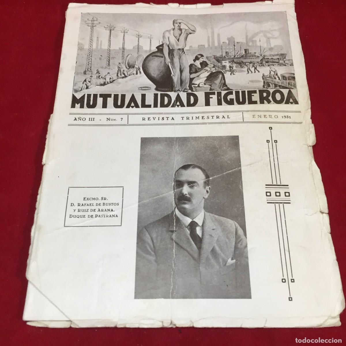 Collection Magazines and Newspapers: Mutualidad Figueroa. A&ntilde;o III - N&uacute;m. 7 Revista Trimestral. 1931