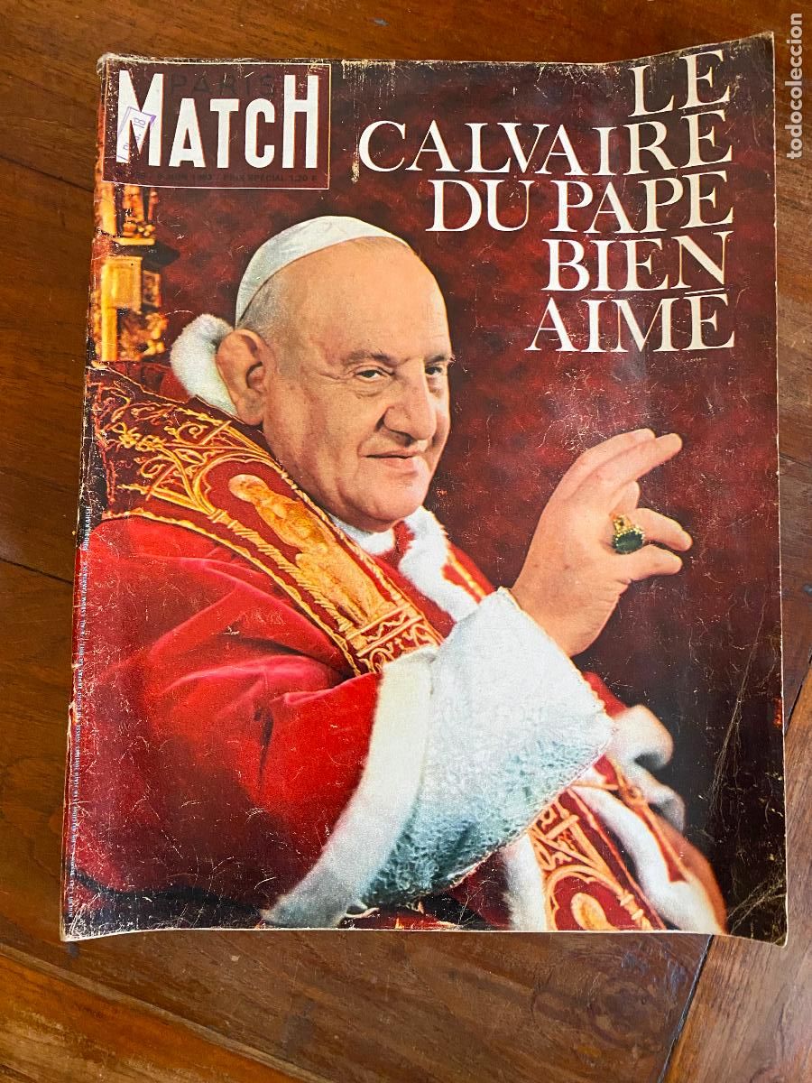 Coleccionismo de revistas y peri&oacute;dicos: paris match 739 juin 1963 le calvaire du pape bien aim&eacute; jean , corrida el cordob&egrave;s , de gaulle
