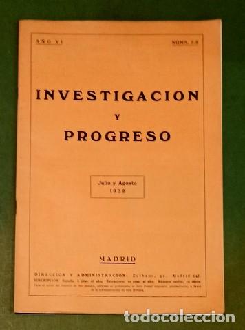 Coleccionismo de revistas y peri&oacute;dicos: INVESTIGACION Y PROGRESO. A&ntilde;o VI. Julio y Agosto 1932. N&uacute;ms. 7-8. Director: Hugo Obermaier.