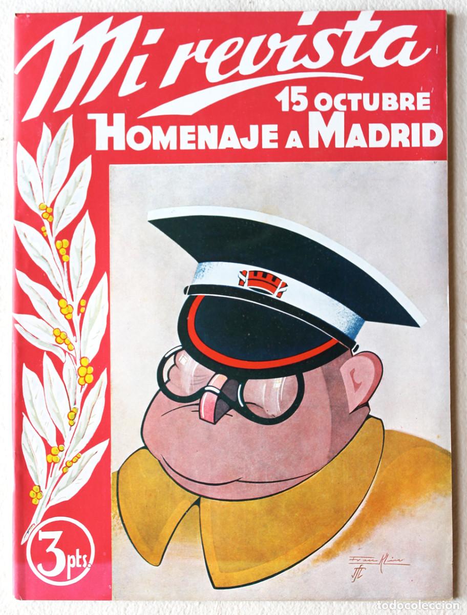 Collection Magazines and Newspapers: MI REVISTA. HOMENAJE A MADRID. 15 OCTUBRE 1937. A&Ntilde;O II, NUM. 25.