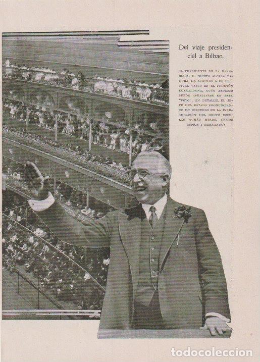 Collection Magazines and Newspapers: Viaje presidente D. Niceto Alcal&aacute; Zamora a Bilbao - 1933