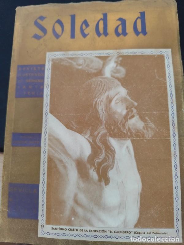 Coleccionismo de Revistas y Peri&oacute;dicos: Soledad. Revista ilustrada de Semana Santa y Feria