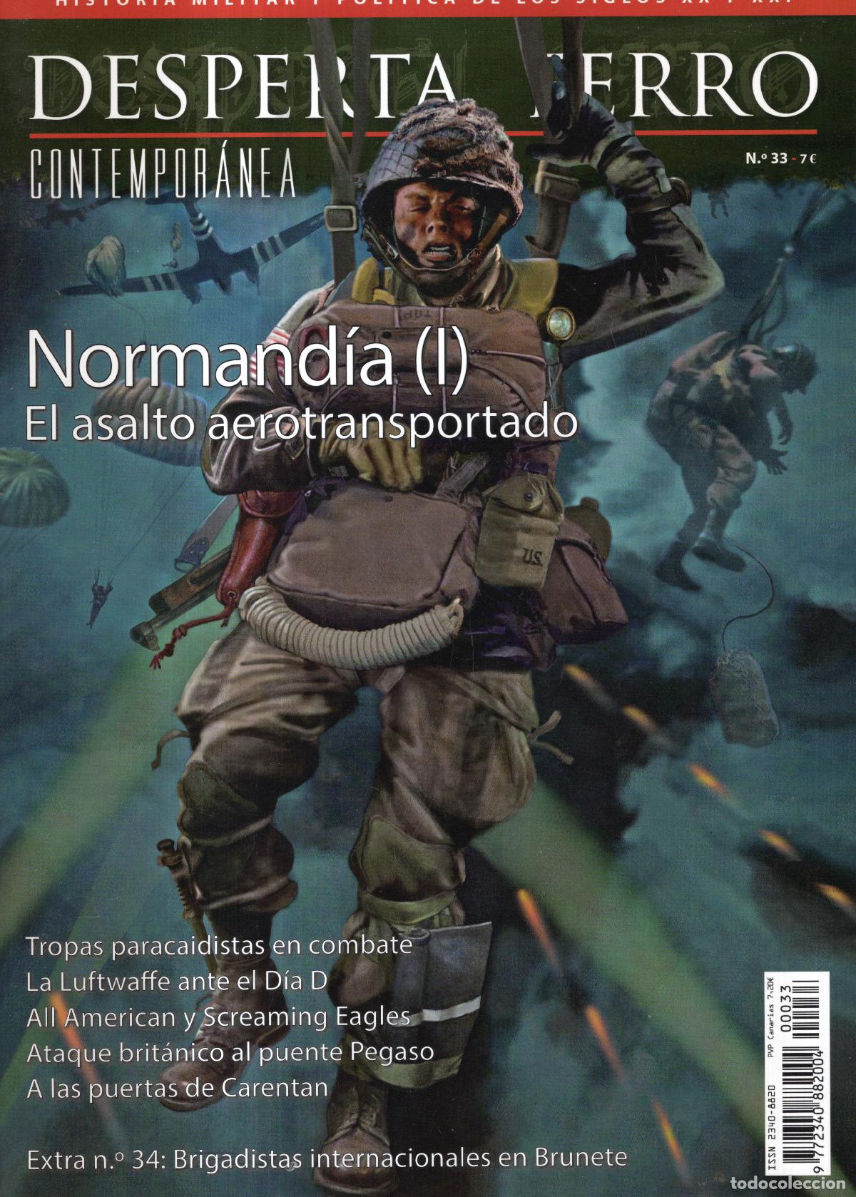 Coleccionismo de revistas y peri&oacute;dicos: DESPERTA FERRO CONTEMPORANEA N&ordm; 33 NORMANDIA I EL ASALTO AEROTRANSPORTADO - BUEN ESTADO - OFI15J