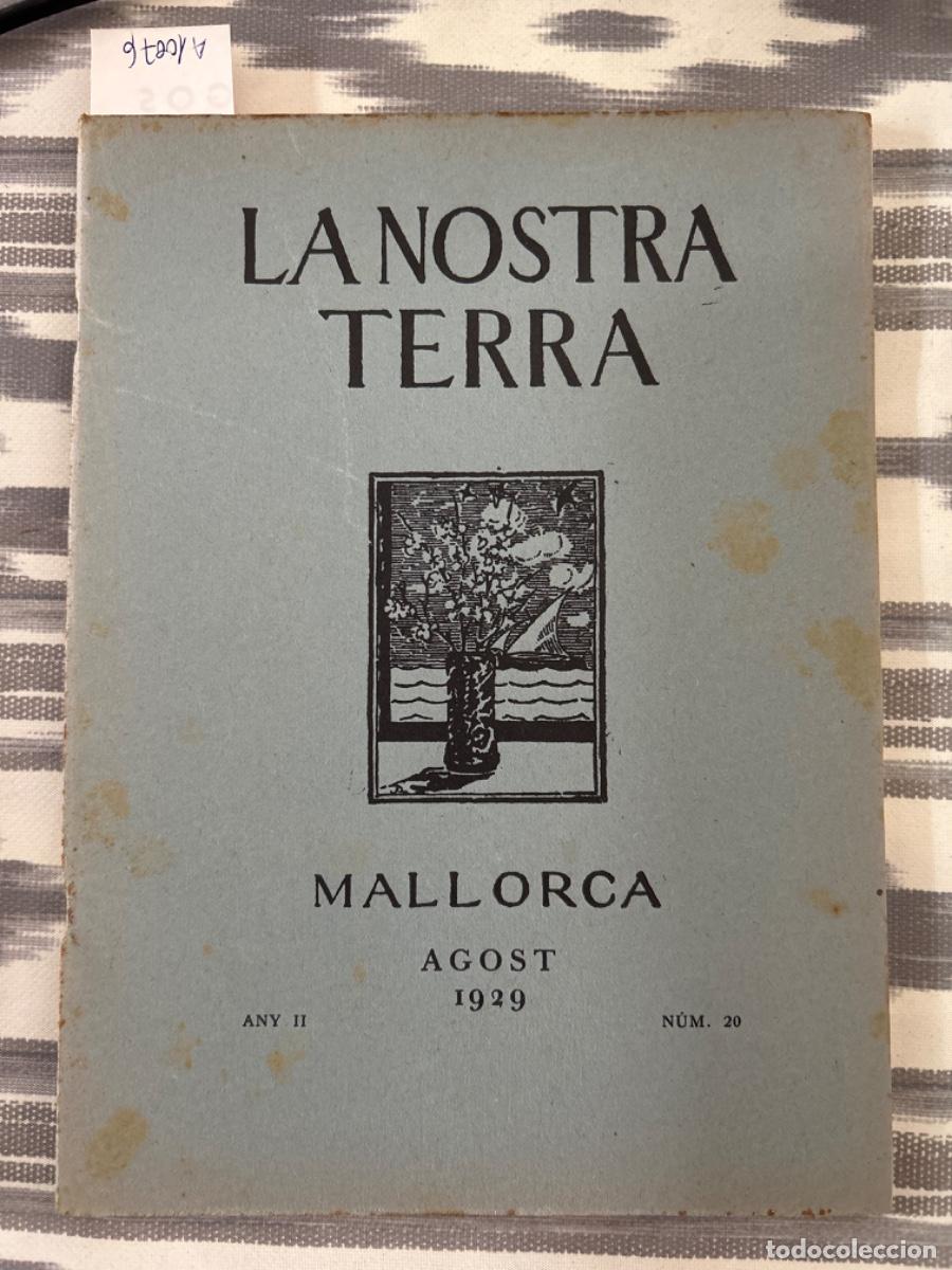 Collection Magazines and Newspapers: LA NOSTRA TERRA, MALLORCA, AGOST 1929, ANY II, NUMERO 20