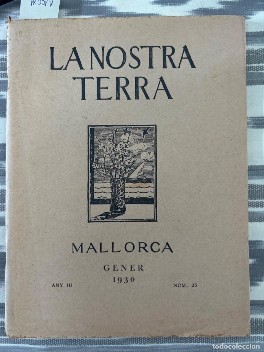 Sammeln von Zeitschriften und Zeitungen: LA NOSTRA TERRA, MALLORCA, GENER 1930, ANY III, NUMERO 25