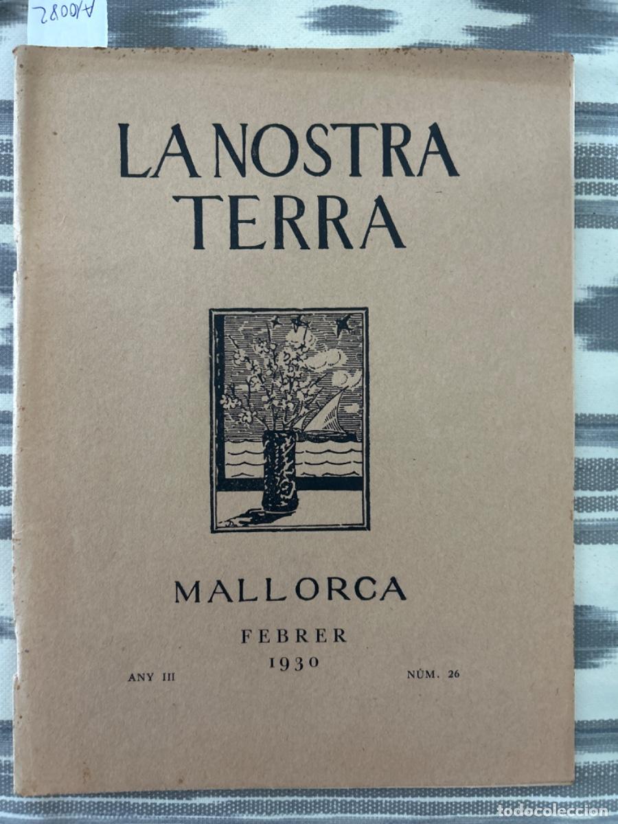 Sammeln von Zeitschriften und Zeitungen: LA NOSTRA TERRA, MALLORCA, FEBRER 1930, ANY III, NUMERO 26