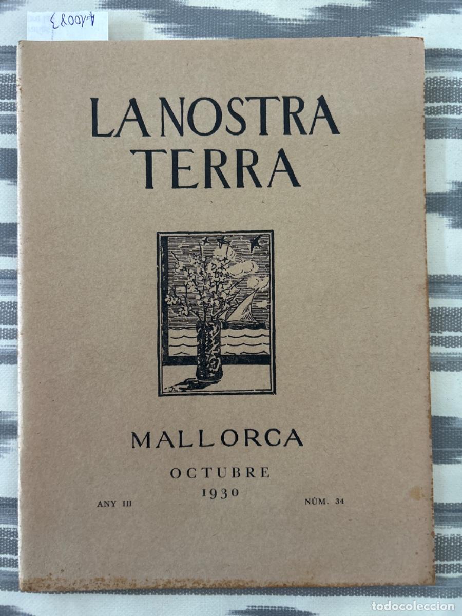 Sammeln von Zeitschriften und Zeitungen: LA NOSTRA TERRA, MALLORCA, OCTUBRE 1930, ANY III, NUMERO 34