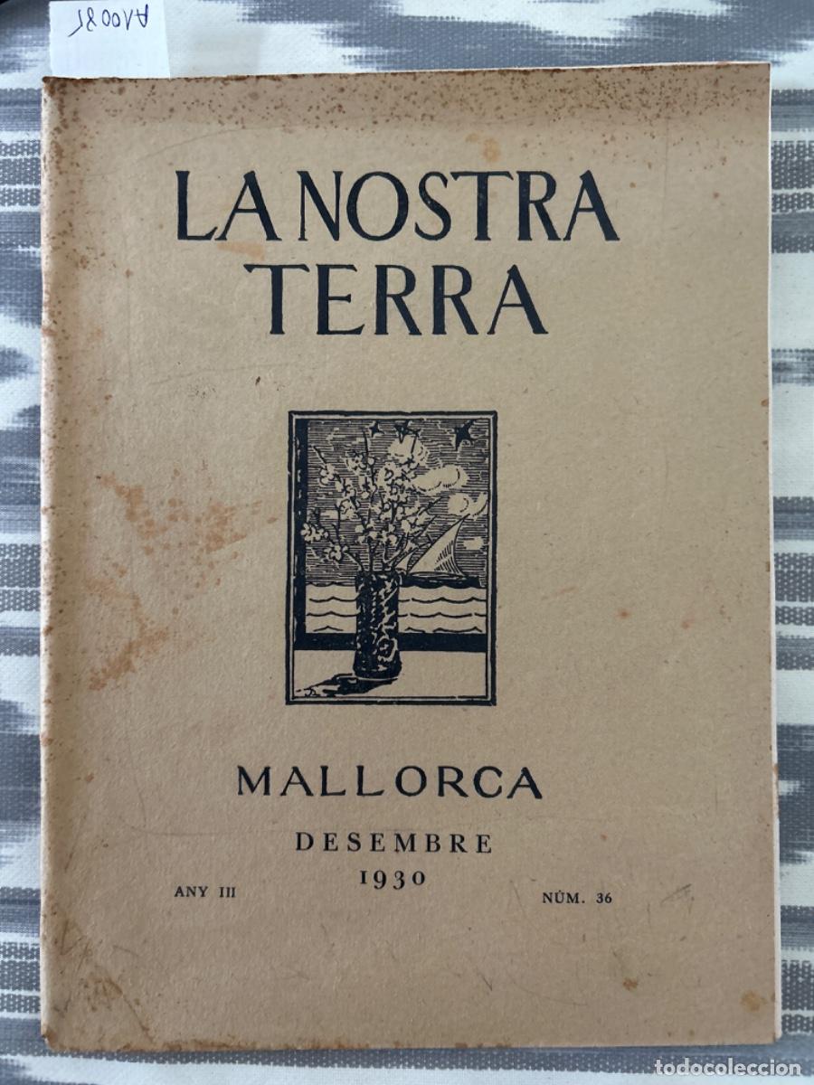 Coleccionismo de revistas y peri&oacute;dicos: LA NOSTRA TERRA, MALLORCA, DECEMBRE 1930, ANY III, NUMERO 36