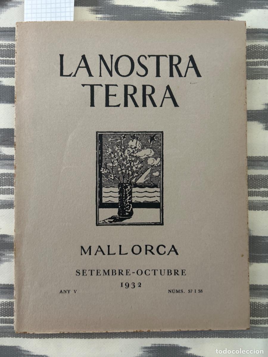 Coleccionismo de revistas y peri&oacute;dicos: LA NOSTRA TERRA, MALLORCA, SETEMBRE OCTUBRE 1932, ANY V, NUMERO 57 I 58