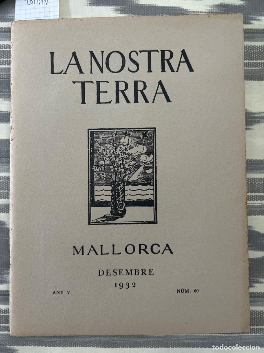 Coleccionismo de revistas y peri&oacute;dicos: LA NOSTRA TERRA, MALLORCA, DESEMBRE 1932, ANY V, NUMERO 60