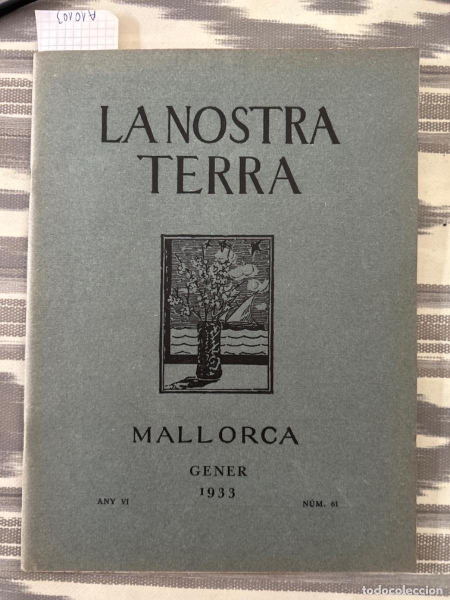 Coleccionismo de revistas y peri&oacute;dicos: LA NOSTRA TERRA, MALLORCA, GENER 1933, ANY VI, NUMERO 61