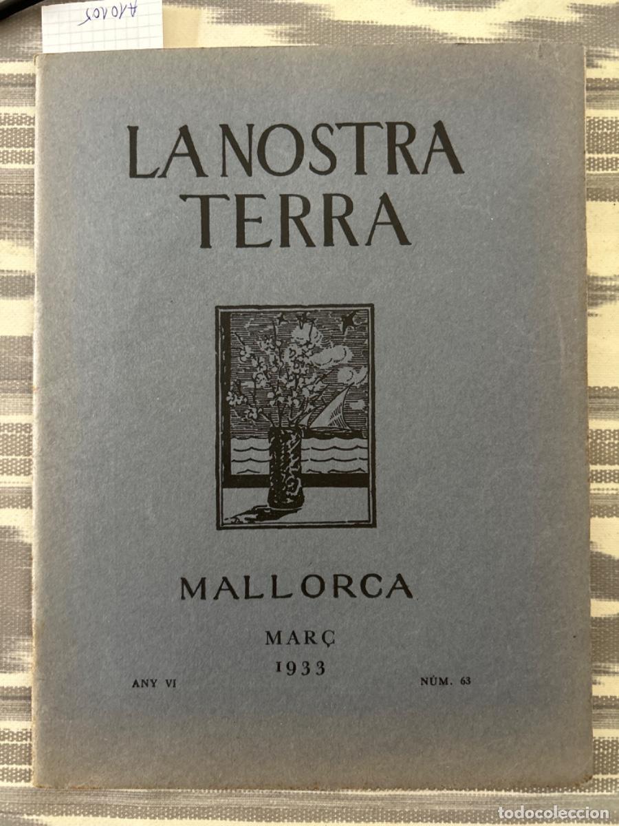 Coleccionismo de revistas y peri&oacute;dicos: LA NOSTRA TERRA, MALLORCA, MAR&Ccedil; 1933, ANY VI, NUMERO 63