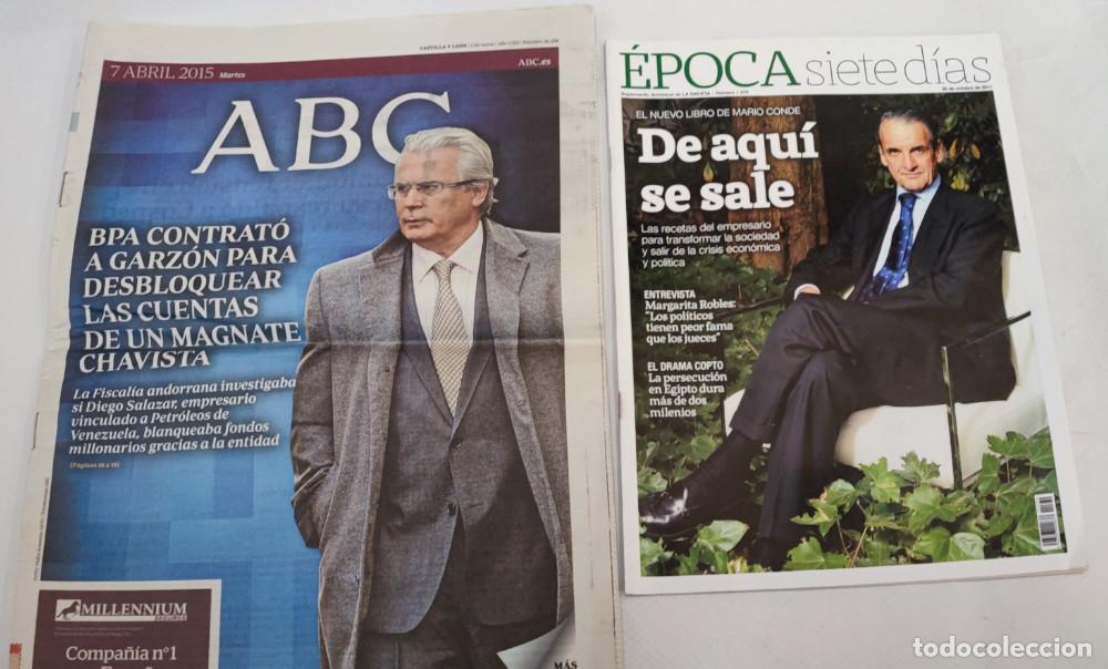 Coleccionismo de Revistas y Peri&oacute;dicos: LOTE, ABC 20015 GARZON Y REVISTA EPOCA 2011 MARIO CONDE