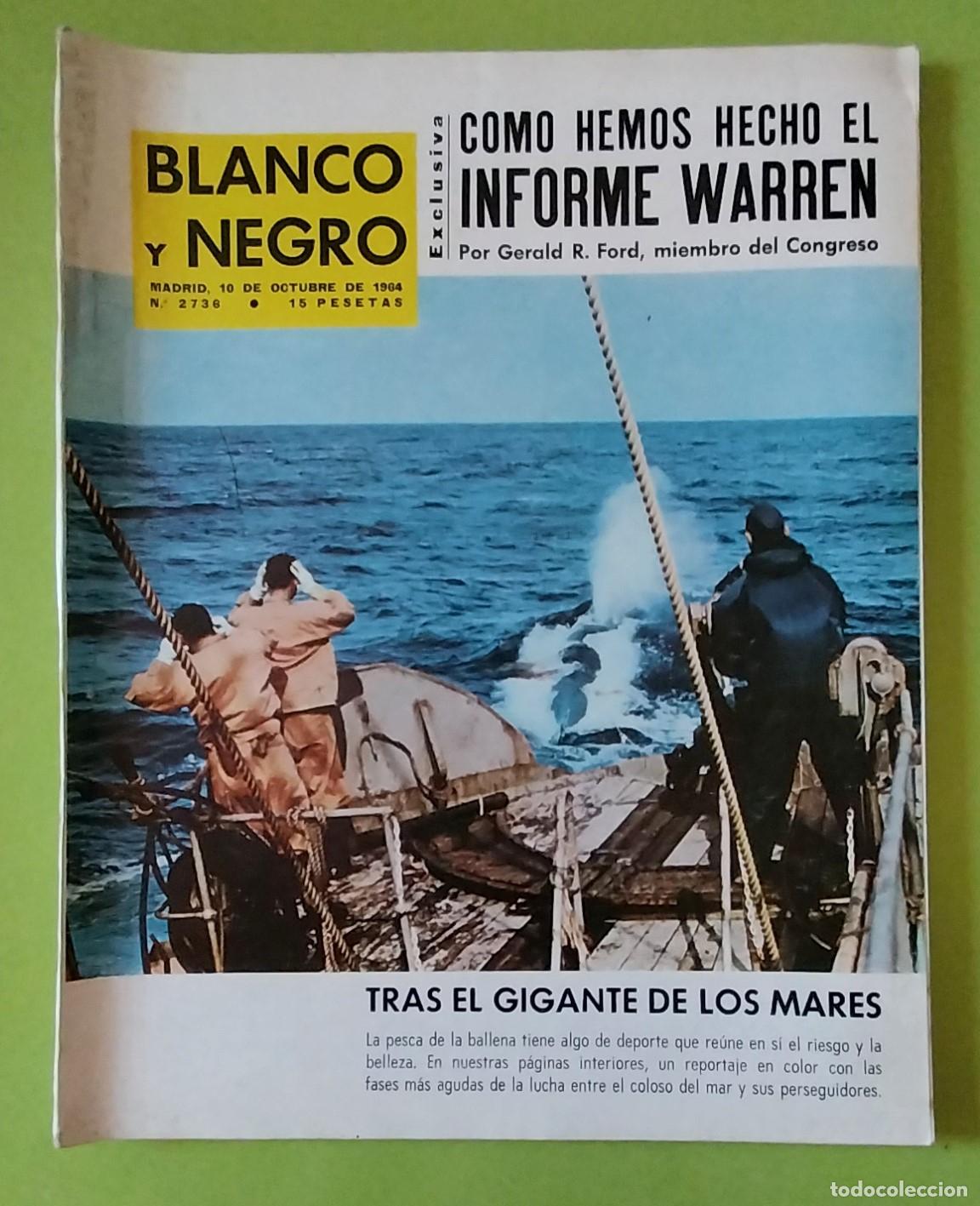 Coleccionismo de Revistas y Peri&oacute;dicos: REVISTA BLANCO Y NEGRO. 10 OCTUBRE 1964. COMO HEMOS HECHO EL INFORME WARREN