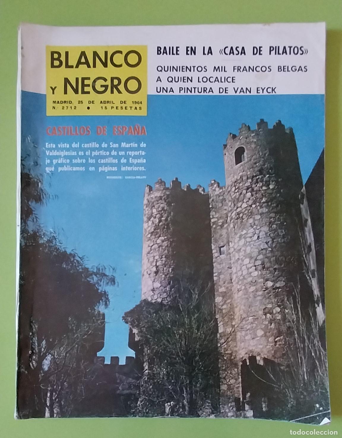 Coleccionismo de Revistas y Peri&oacute;dicos: REVISTA BLANCO Y NEGRO. 25 ABRIL 1964. CASTILLOS DE ESPA&Ntilde;A