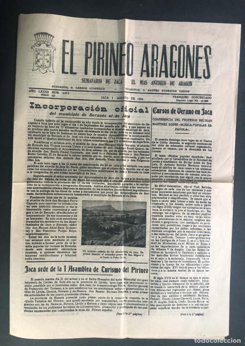 Collection Magazines and Newspapers: EL PIRINEO ARAGON&Eacute;S / BERNU&Eacute;S DE INCORPORA A JACA / SABI&Ntilde;ANIGO / A&Ntilde;O 1964 / HUESCA