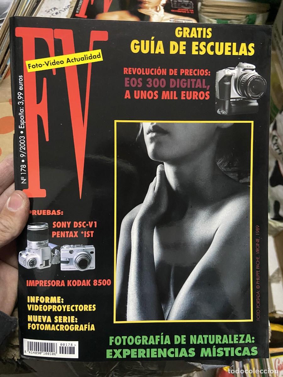 Collectionnisme de Revues et Journaux: REVISTA FOTOGRAFIA FV FOTO VIDEO ACTUALIDAD 178 SEPTIEMBRE 2003 EXPERIENCIAS MISTICAS PHILIPPE PACHE
