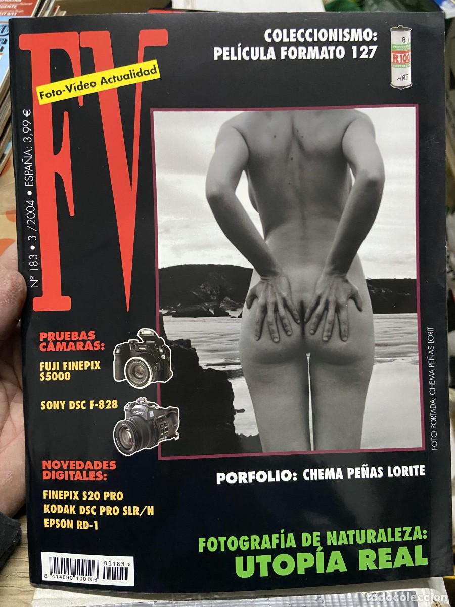Collectionnisme de Revues et Journaux: REVISTA FOTOGRAFIA FV FOTO VIDEO ACTUALIDAD # 183 MARZO 2004 CHEMA PE&Ntilde;A LORIT PELICULA FORMATO 127