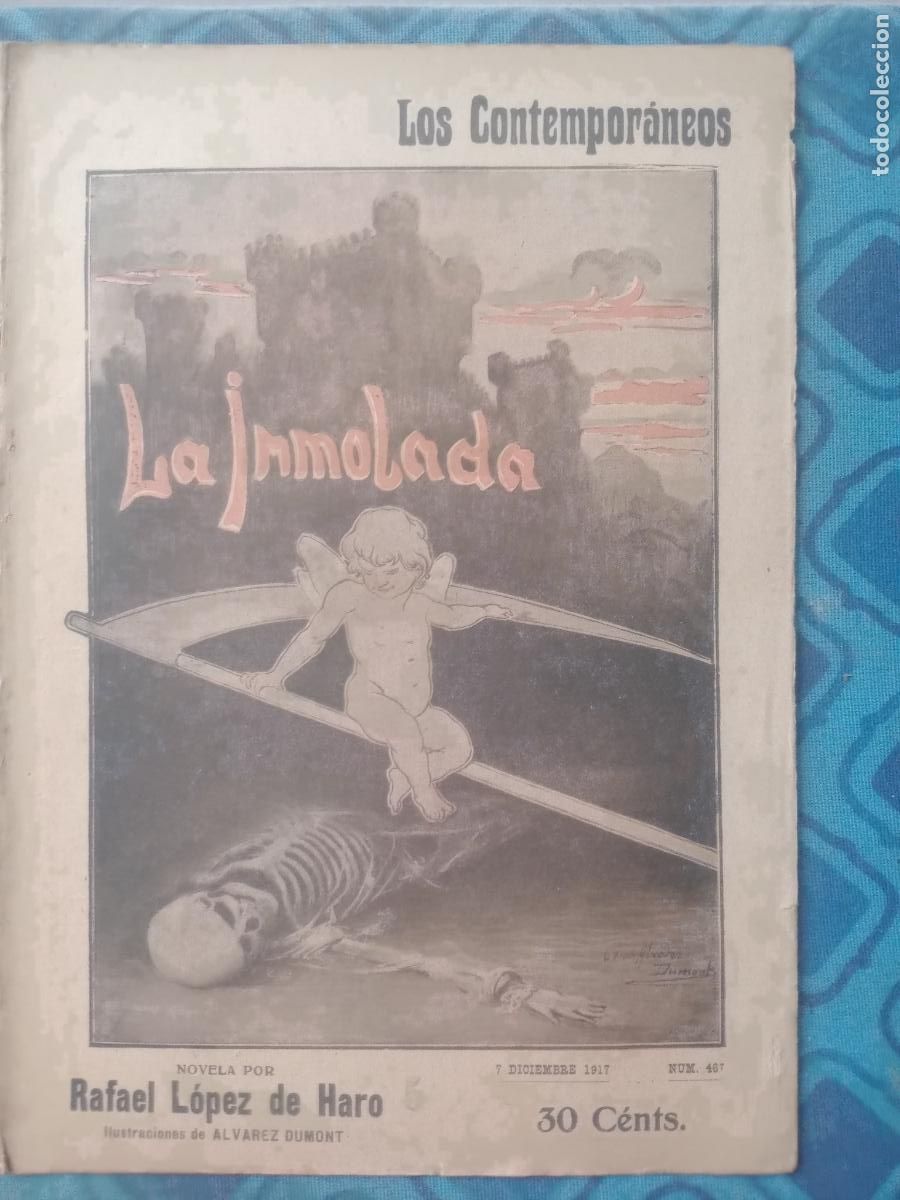 Coleccionismo de Revistas y Peri&oacute;dicos: La Inmolada. Rafael L&oacute;pez de Haro 1917 Revista ilustrada Los Contempor&aacute;neos