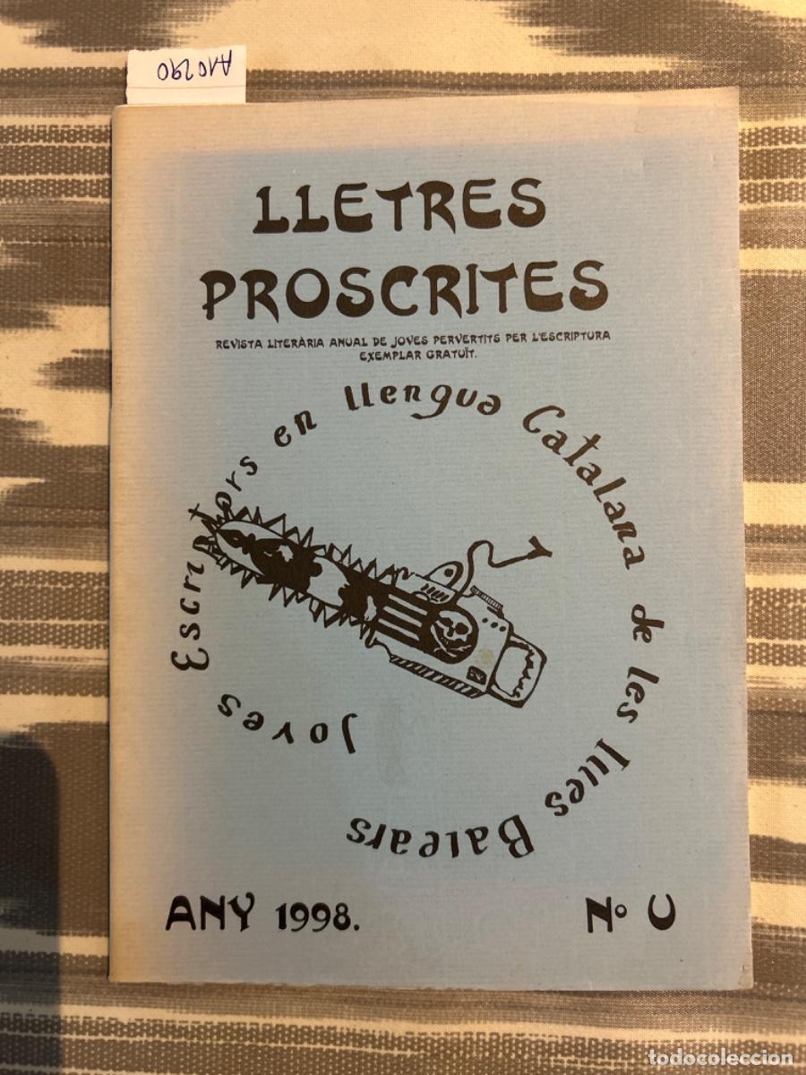 Coleccionismo de Revistas y Peri&oacute;dicos: LLETRES PROSCRITES, NUMERO 0, 1998, REVISTA LITERARIA ANUAL DE JOVES PERVERTITS PER L'ESCRIPTURA