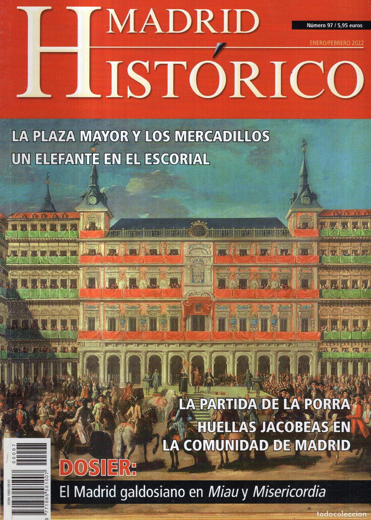 Coleccionismo de revistas y peri&oacute;dicos: REVISTA MADRID HISTORICO N&ordm; 97 EL MADRID GALDOSIANO EN MIAU Y MISERICORDIA - BUEN ESTADO - OFI15J