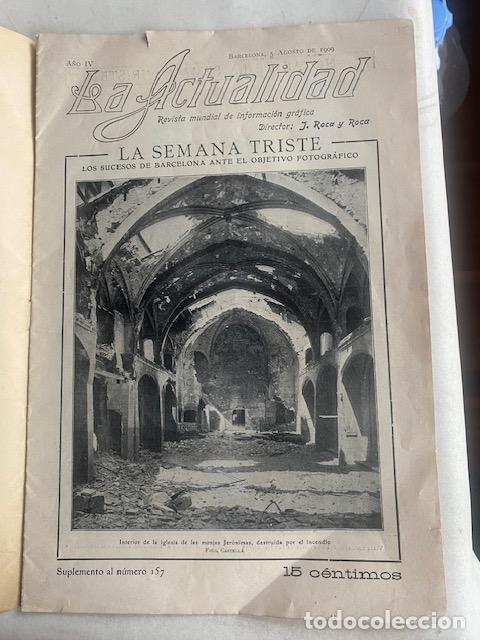 Coleccionismo de Revistas y Peri&oacute;dicos: LA ACTUALIDAD 5 AGOSTO 1909 BARCELONA LA SEMANA TRISTE (TRAGICA). J. ROCA Y ROCA