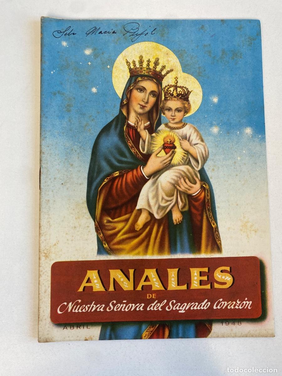 Coleccionismo de Revistas y Peri&oacute;dicos: ANALES de Nuestra Se&ntilde;ora del Sagrado Corazon - abril 1948 - ver fotos