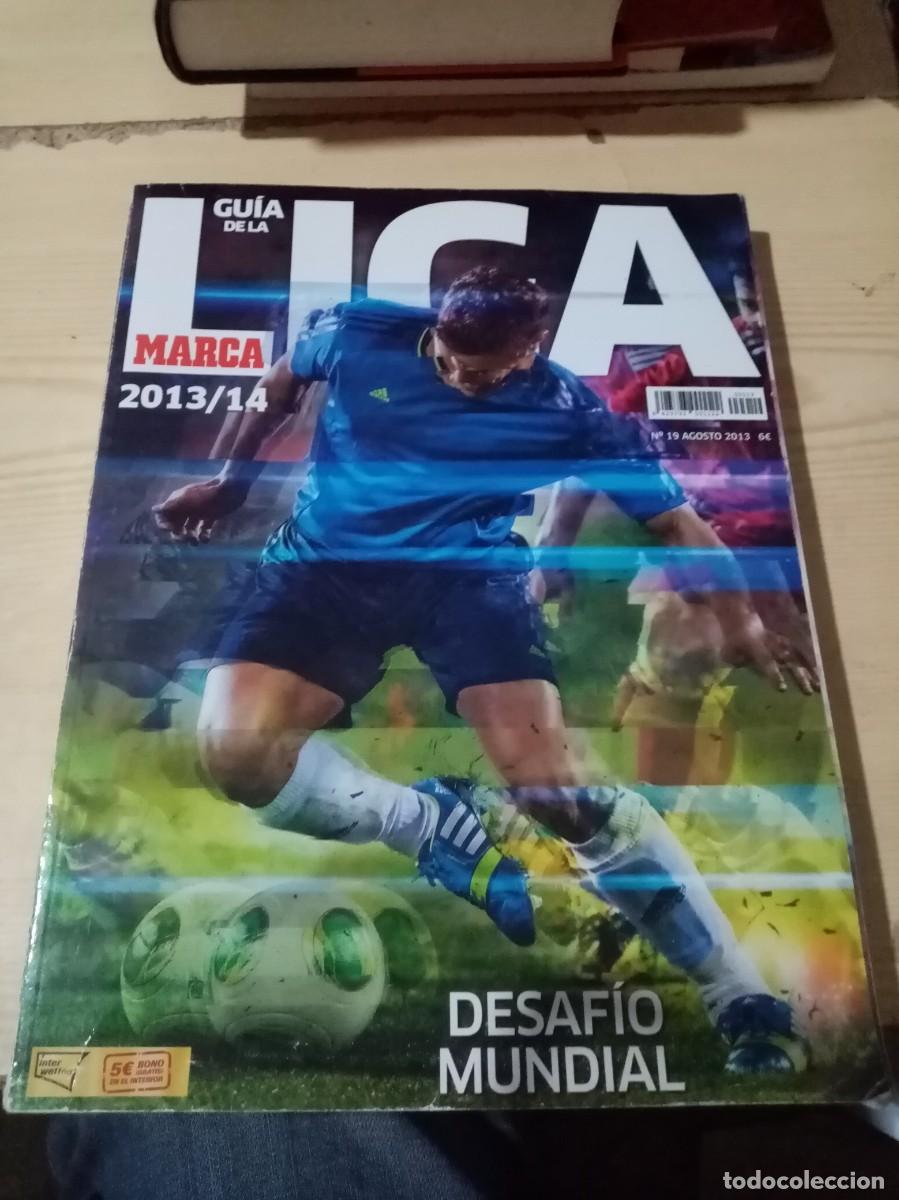 Collectionnisme de Revues et Journaux: REVISTA GUIA DE LA LIGA MARCA 2013 2014. C11