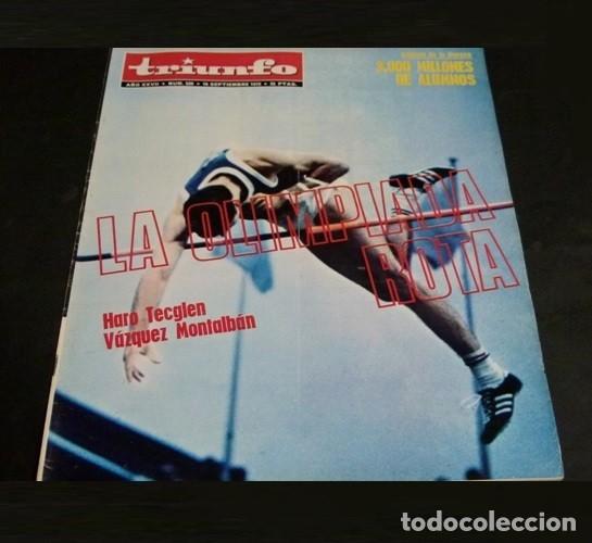 Collectionnisme de Revues et Journaux: [REVISTA TRIUNFO]. N&ordm; 520. A&Ntilde;O 1972. LA OLIMPIADA ROTA. HARO TECGLEN. VAZQUEZ MONTALBAN.