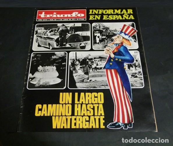 Collectionnisme de Revues et Journaux: [REVISTA TRIUNFO]. N&ordm; 558. A&Ntilde;O 1973. WATERGATE. INFORMAR EN ESPA&Ntilde;A.