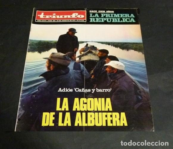 Collezionismo di Riviste e Giornali: [REVISTA TRIUNFO]. N&ordm; 569. A&Ntilde;O 1973. LA AGONIA DE LA ALBUFERA. LA PRIMERA REPUBLICA.