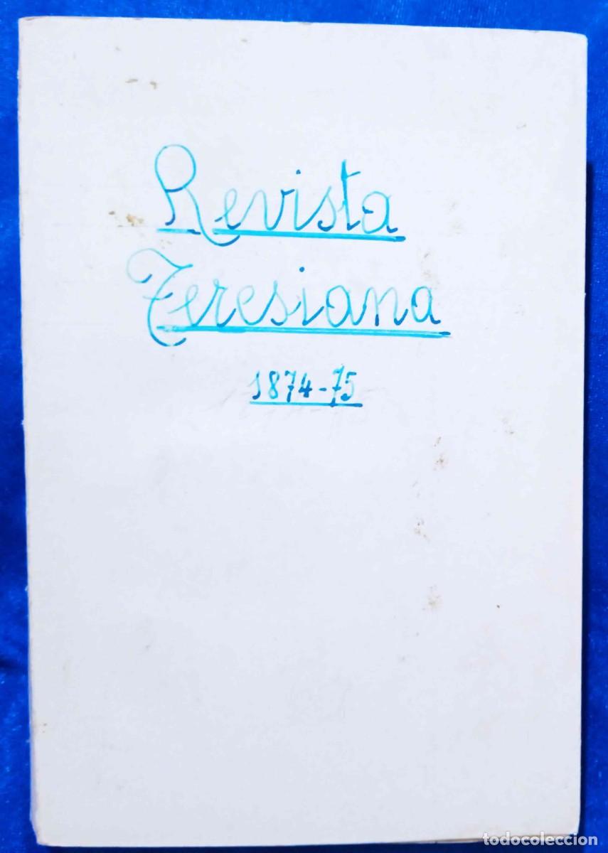 Coleccionismo de revistas y peri&oacute;dicos: REVISTA TERESIANA. A&Ntilde;O III. DESDE EL N&ordm; 25 AL N&ordm; 36, INCLUIDO. OCTUBRE 1874 A SEPTIEMBRE 1875.