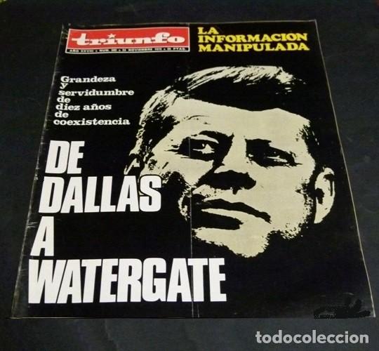 Collection Magazines and Newspapers: [REVISTA TRIUNFO]. N&ordm; 582. A&Ntilde;O 1973. DE DALLAS A GATERGATE. LA INFORMACION MANIPULADA.