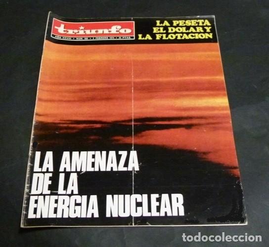 Collectionnisme de Revues et Journaux: [REVISTA TRIUNFO]. N&ordm; 592. A&Ntilde;O 1974. LA AMENAZA DE LA ENERGIA NUCLEAR. LA PESETA. EL DOLAR.