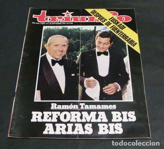 Collectionnisme de Revues et Journaux: [REVISTA TRIUNFO]. N&ordm; 713. A&Ntilde;O 1976. RAMON TAMARES. EUSKADI DESPUES DE FUENTERRABIA.