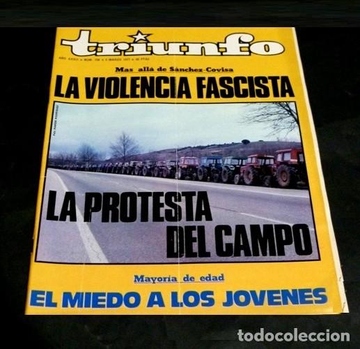 Collezionismo di Riviste e Giornali: [REVISTA TRIUNFO]. N&ordm; 736. A&Ntilde;O 1977. LA PROTESTA DEL CAMPO. LA VIOLENCIA FASCISTA.