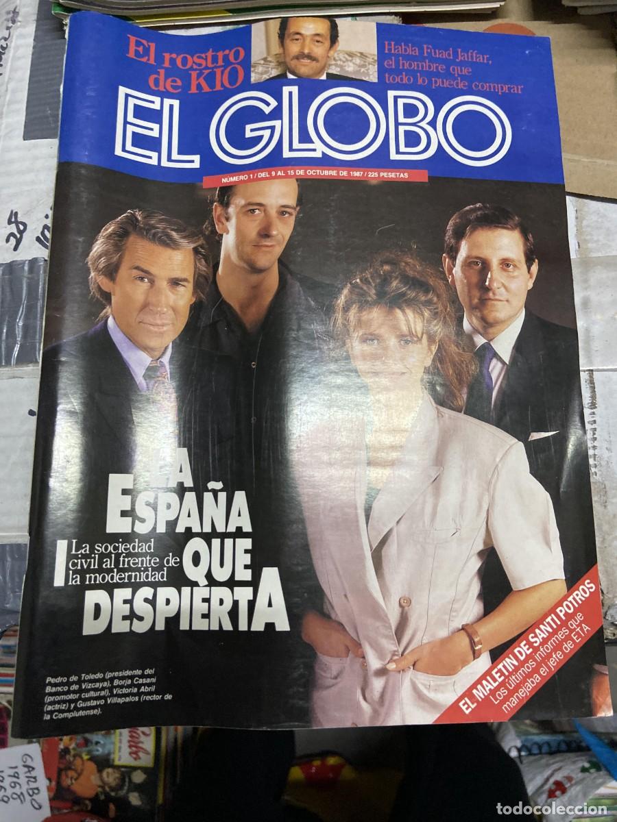 Collezionismo di Riviste e Giornali: REVISTA EL GLOBO # 1 OCTUBRE 1987 LA ESPA&Ntilde;A QUE DESPIERTA SANTI POTROS K10