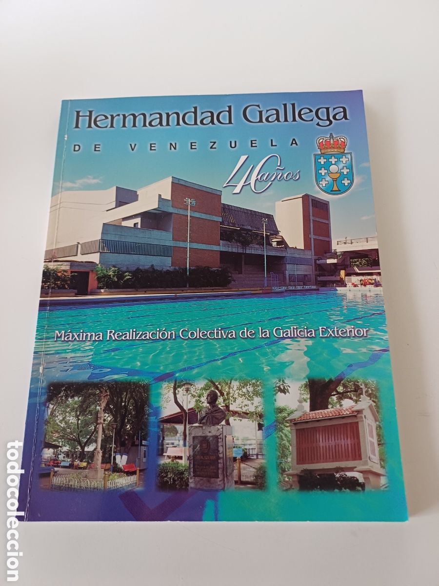 Collectionnisme de Revues et Journaux: Hermandad Gallega de Venezuela 40 a&ntilde;os revista 2000