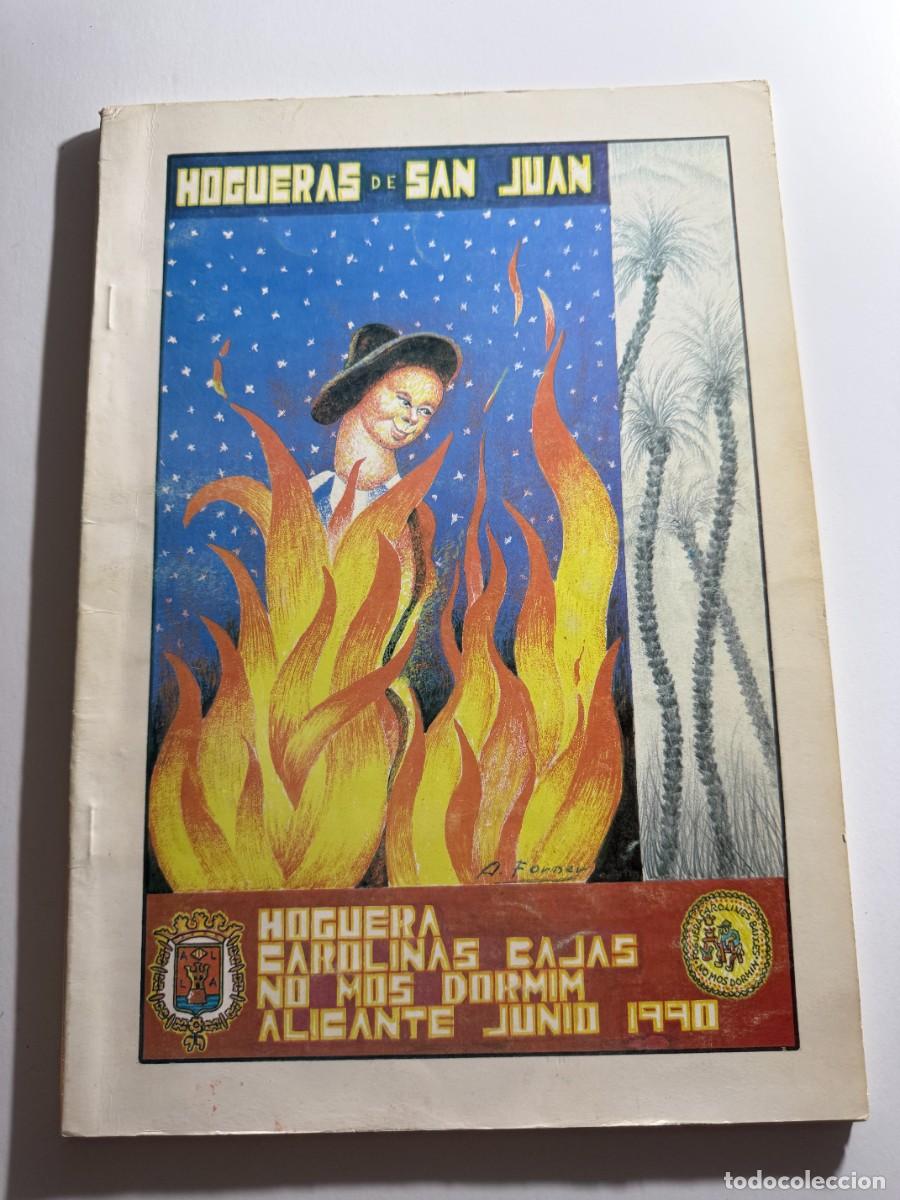 Coleccionismo de revistas y peri&oacute;dicos: LLibret Hoguera CAROLINAS BAJAS Fogueres de Sant Joan 1990, HISTORIA ALICANTE, 30x21 cm. SAN JUAN