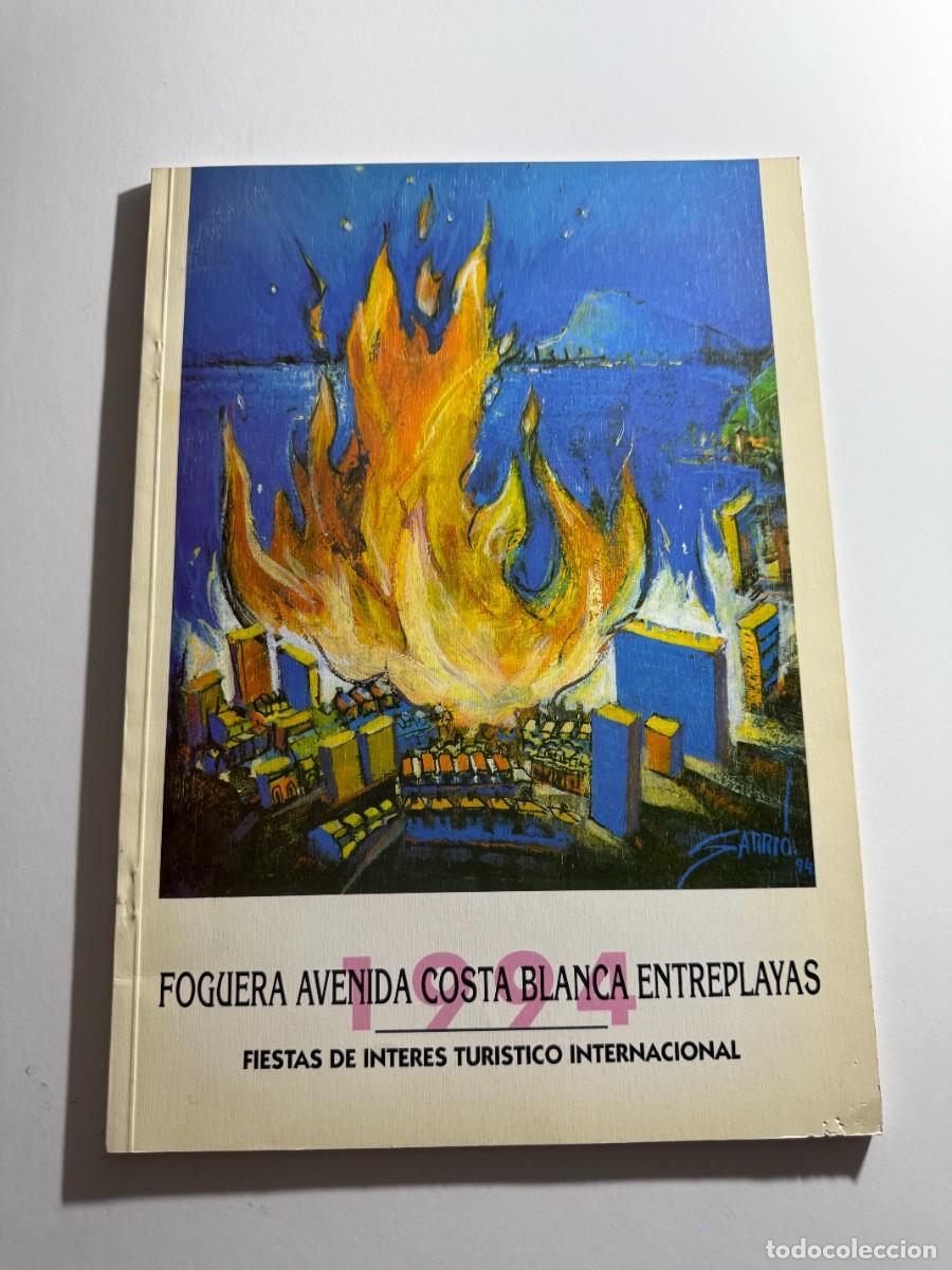 Coleccionismo de revistas y peri&oacute;dicos: LLibret Foguera AVENIDA COSTA BLANCA ENTREPLAYAS Hogueras de Sant Joan 1994 , ALICANTE, 30x21 cm.
