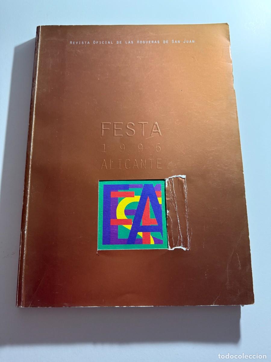 Coleccionismo de revistas y peri&oacute;dicos: REVISTA OFICIAL HOGUERAS de San Juan 1996 , HISTORIA FIESTAS ALICANTE, 33x24 cm. SANT JOAN