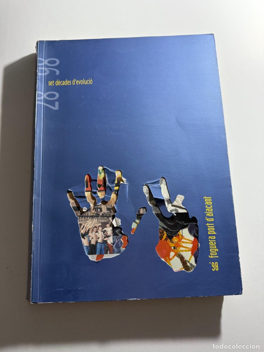 Coleccionismo de revistas y peri&oacute;dicos: LLibret Foguera PORT D&acute;ALACANT de San Juan 1998 , HISTORIA FIESTAS ALICANTE, 33x24 cm. SANT JOAN