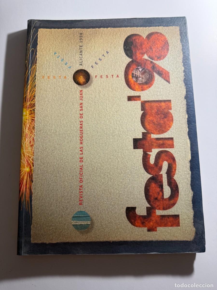 Coleccionismo de revistas y peri&oacute;dicos: Revista Oficial de las Hogueras de San Juan 1998 , HISTORIA FIESTAS ALICANTE, 33x24 cm. SANT JOAN
