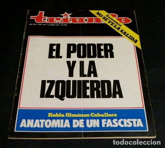 Collezionismo di Riviste e Giornali: [REVISTA TRIUNFO]. N&ordm; 759. A&Ntilde;O 1977. HABLA GIMENEZ CABALLERO. EL PODER Y LA IZQUIERDA.