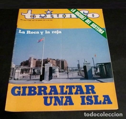 Collectionnisme de Revues et Journaux: [REVISTA TRIUNFO]. N&ordm; 760. A&Ntilde;O 1977. GIBRALTAR. UNA ISLA. LA ROCA Y LA REJA.