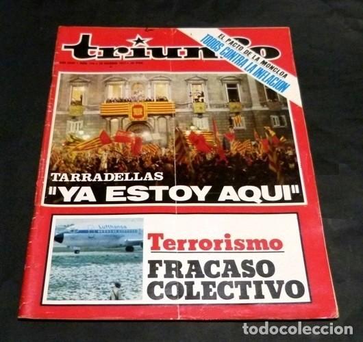 Collezionismo di Riviste e Giornali: [REVISTA TRIUNFO]. N&ordm; 770. A&Ntilde;O 1977. TARRADELLAS YA ESTOY AQUI. TERRORISMO FRACASO COLECTIVO