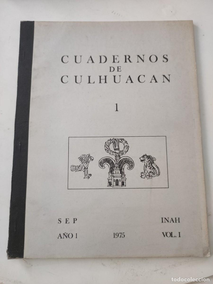 Collectionnisme de Revues et Journaux: Cuadernos de Culhucan I. 1975.
