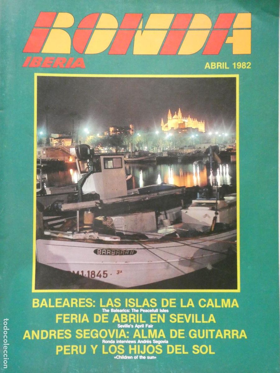 Coleccionismo de Revistas y Peri&oacute;dicos: REVISTA DE AVIONES AEROL&Iacute;NEAS RONDA IBERIA ABRIL 1982. BALEARES FERIA SEVILLA PER&Uacute; 130GR