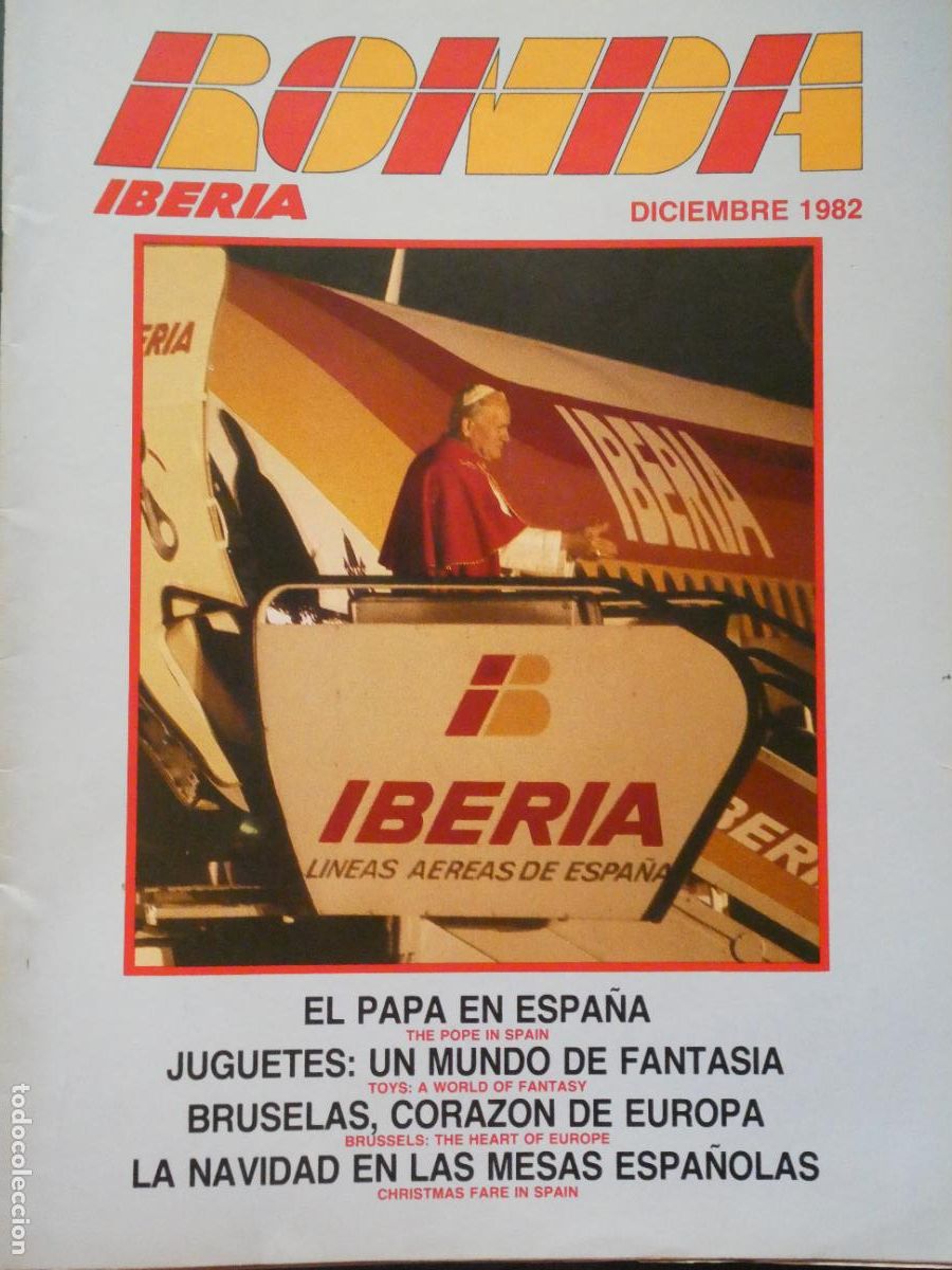 Collezionismo di Riviste e Giornali: REVISTA DE AVIONES AEROL&Iacute;NEAS RONDA IBERIA DICIEMBRE 1982 PAPA JUAN PABLO II BRUSELAS JUGUETE 130GR